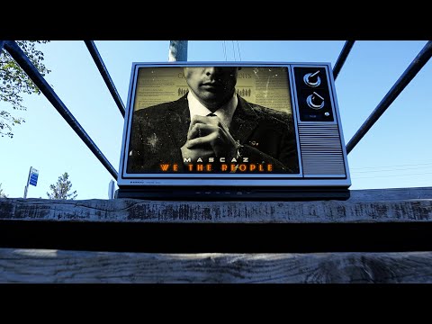 MASCAZ - We the people (Feat Dj Strategik) // OFFICIAL MUSIC VIDEO