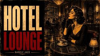 Manhattan 1949 | Rainy Grand Lobby Evening ~ Romantic Vintage Jazz Ballads