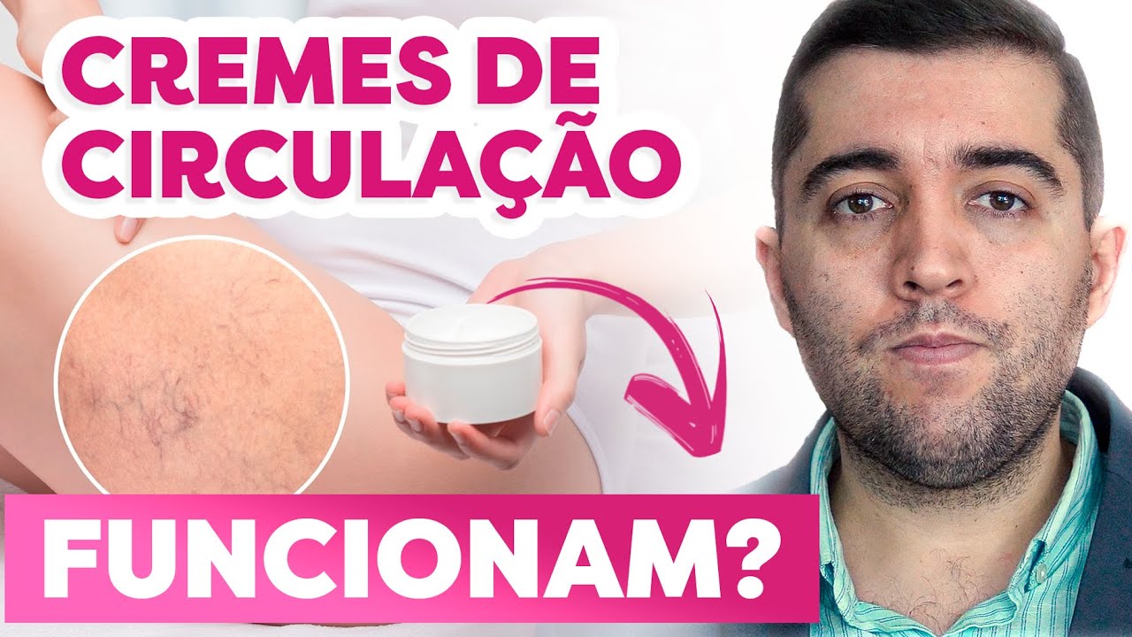 Mitos e verdades sobre cremes de circulação: cedraflon, venalot, goicoechea, varicell, hiduroid etc