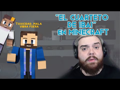 THE IBAI QUARTET: Minecraft Insanity! 😂🤯 (Toxicity & Chaos)