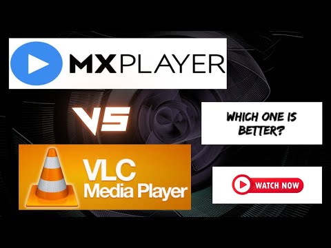 MX Player vs VLC for Android  | Which one is better | Watch full video| Best video playing app