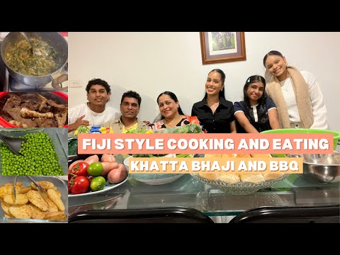Fiji-style cooking and eating, khatta bhaji and BBQ!