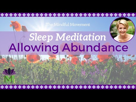 Relaxation for Allowing Abundance / Sleep Meditation / Mindful Movement