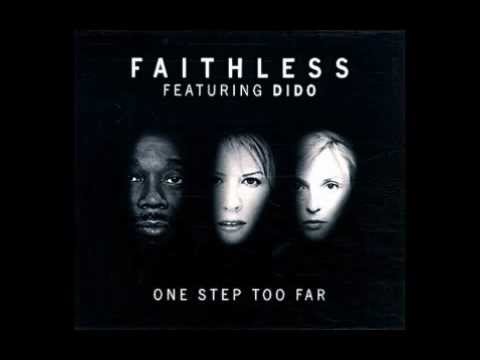 FAITHLESS feat. DIDO One Step Too Far