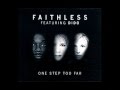 FAITHLESS feat. DIDO One Step Too Far 