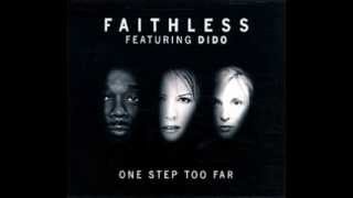 FAITHLESS feat. DIDO One Step Too Far