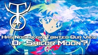 Has Nostalgia Tainted Our View Of Sailor Moon?