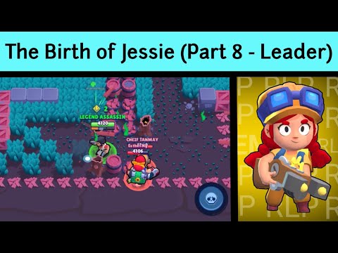 The Birth of Jessie ( Part 8 - leader on head ) | Brawl Stars Story Time |