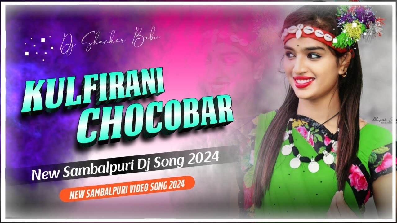Kulfi Rani Chocobar- Sambalpuri Song Kulfi Rani Chocobar Sambalpuri Song !! Dj Kulfi Rani Chocobar
