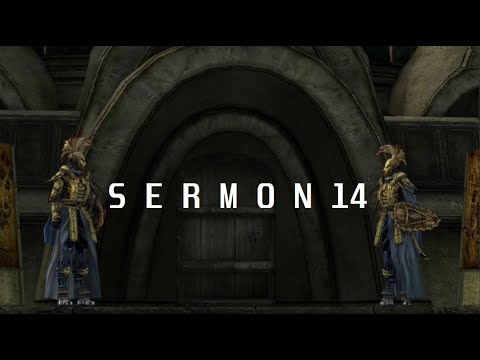 Morrowind : Sermon 14