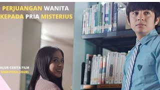 Download lagu PERJUANGAN WANITA KEPADA PRIA MISTERIUS - ALUR CERITA FILM MARIPOSA (2020) mp3