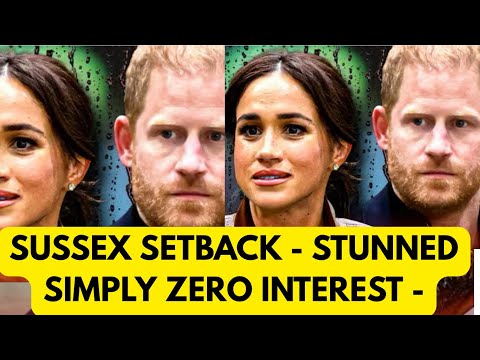SUSSEXES - NEW MAJOR SETBACK - NO TAKERS - LATEST #meghanmarkle #meghan #princeharry