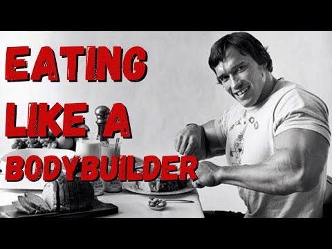 How to Eat Like a Bodybuilder