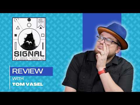 Signal Review - Quick Take with Tom Vasel