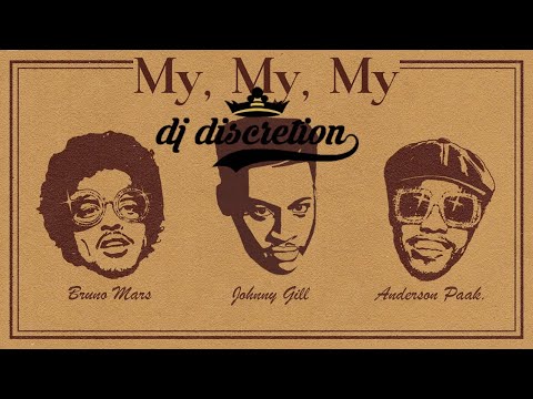 Johnny Gill & Silk Sonic - My, My, My (DJ Discretion Remix)