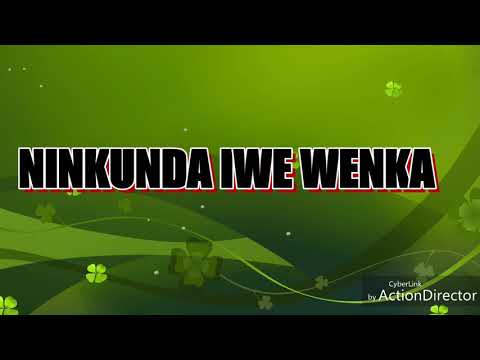 NINKUNDA IWE WENKA_BY BRIAN_DA_PRINCE