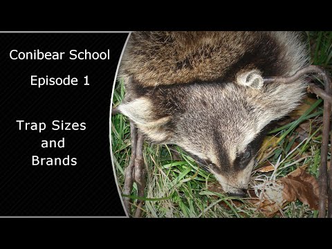Conibear School Episode 1 -Trap Sizes and Brands