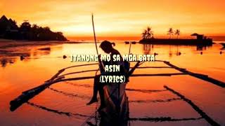 Itanong mo sa mga bata - Asin (Lyrics)