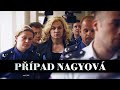 Exkluzivní Dokument Případ Nagyová Kde Začala Kauza Která Shodila Nečasovu Vládu
