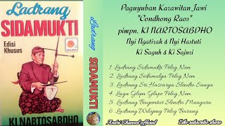 Download lagu Ladrang Sidomulyo Pl.6 Ki Nartosabdho Karawitan Condhong Raos mp3