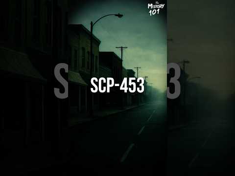 SCP-453 เมืองที่ไม่มีผู้คน #facts #creepy #น่ากลัว #horror #creepypasta #ghost #scary #scp #shorts