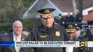 HPD cop killer to be executed tonight. Robert Jennings killed officer in 1988