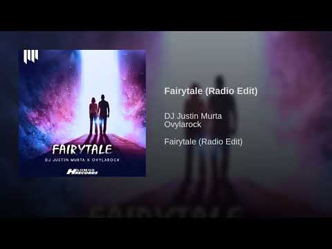 DJ Justin Murta X Ovylarock - Fairytale (Radio Edit)