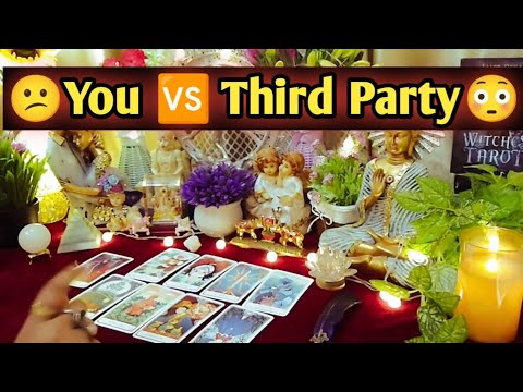 😕You 🆚 Third Party😳All Signs Collective Timeless Tarot Reading In Hindi🌈