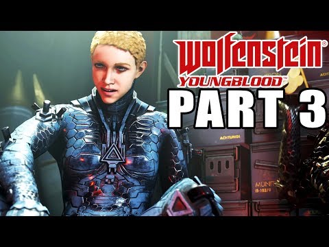 WOLFENSTEIN YOUNGBLOOD - Walkthrough Gameplay - Part 3