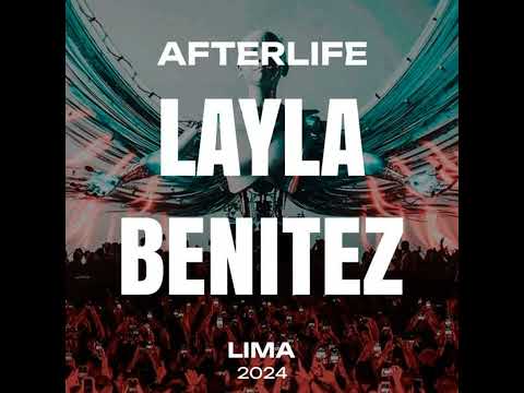 Layla Benitez @ Afterlife Lima 2024
