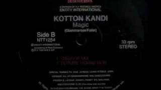 Kotton Kandi - Magic (Future House Dub)