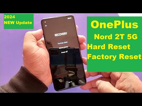 How To Hard Reset OnePlus Nord 2T 5G ! Without Pc !