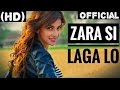Zara Si Laga Lo Lahore Se Aagey Shiraz Uppal ARY Films