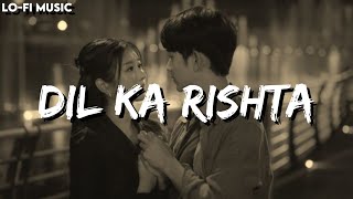 Download lagu Dil Ka Rishta - (Slowed Reverb) Lofi | Udit Narayan, Kumar Sanu, Alka Y | Hindi Song | Lyrics mp3 Download lagu Dil Ka Rishta - (Slowed Reverb) Lofi | Udit Narayan, Kumar Sanu, Alka Y | Hindi Song | Lyrics mp3