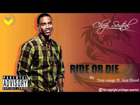 Ride Or Die - Trey Songz ft. Ace Hood (Chopped)