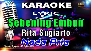 Download lagu Sebening Embun - Nada Pria Karaoke Tanpa Vokal mp3