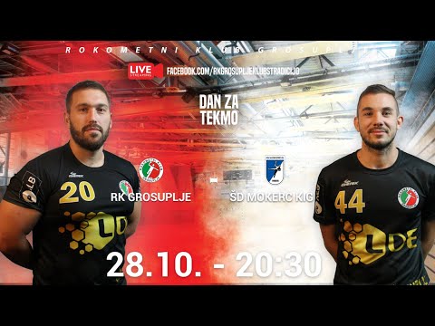 07. KROG -  1.B DRL - MOŠKI (2022/23): RK GROSUPLJE :  ŠD MOKERC - KIG [PRENOS]