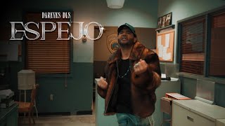 Espejo - Dareyes de la Sierra (Video Oficial)