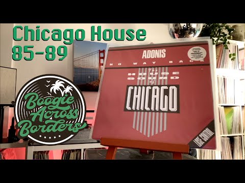 Chicago House (1985-89) | The Early Basement of House Mix