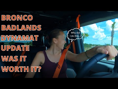 BRONCO BADLANDS DYNAMAT ROAD TEST - WAS IT WORTH IT?