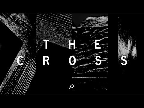 The Cross - A Good Friday Reflection from Passion City Church