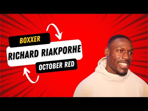 RICHARD RIAKPORHE "IT'S WHAT I WANNA DO, I CAN END THE FIGHT AT ANY TIME."