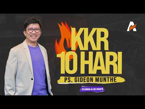 KKR Hari 5 - Ps. Gideon Munthe