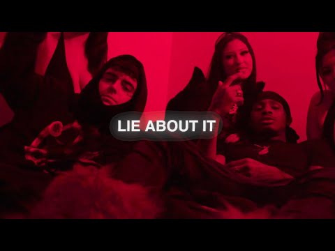 Video thumbnail for LIE ABOUT IT