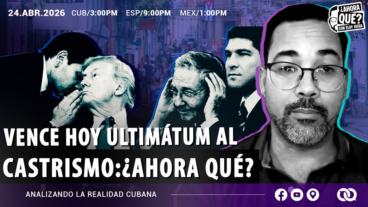 Vence ultimátum al castrismo: ¿ahora qué?