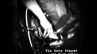 Tin Horn Prayer   Get Busy Dying   Wretch