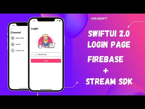 SwiftUI 2.0 Login Page - Firebase Phone Auth - Firebase + Stream SDK - SwiftUI Tutorials