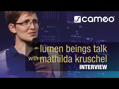 Cameo Lumen Beings Talk - Interview with Mathilda Kruschel