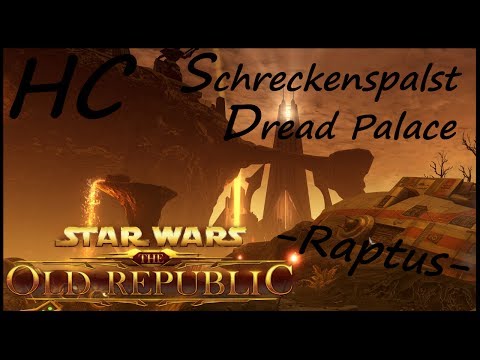 [Let's Raid] - SWTOR - Dread Palace 4. Boss: Dread Master Raptus 16er HC [Tank]