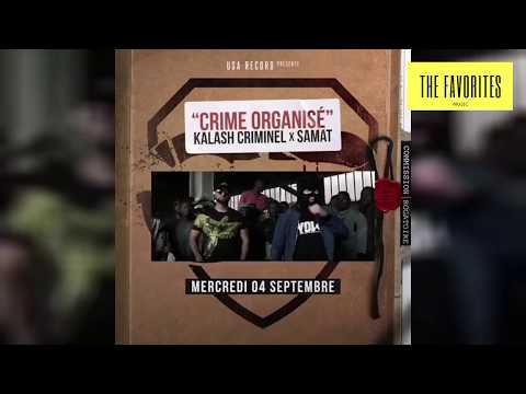Kalash Criminel ✖ Samat ▬ Crime Organisé ● Official Teaser #1 (2019)